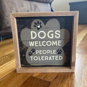 Modern Farmhouse Rustic Wood Dog Welcome Sign Dogs Welcome People Tolerated